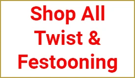 Shop All Twist & Festooning