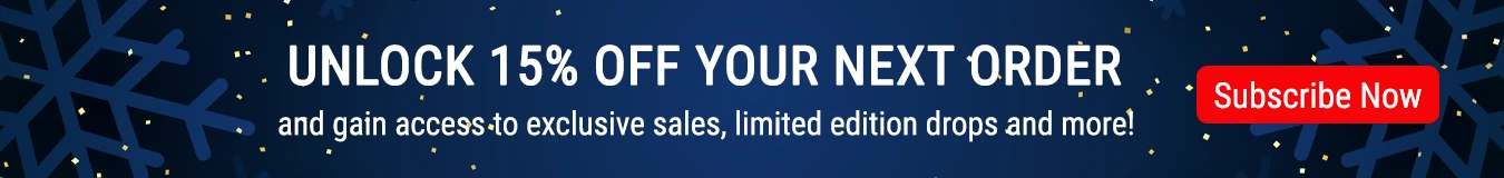 Unlock 15% Off Your Next Order and gain access to exclusive sales, limited edition drops and more! Subscribe Now